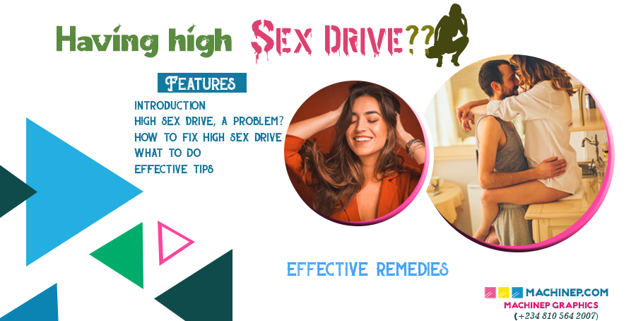 High sex drive and remedies