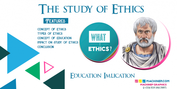 Educational implication of the study of ethics
