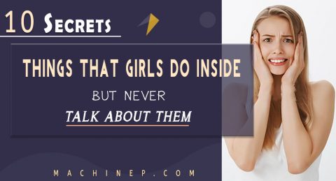 10 Secrets things that girls do but never talk about them _ Machinep Grahpics