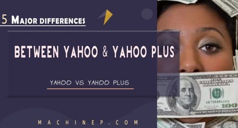 MAJOR DIFFERENCES BETWEEN YAHOO AND YAHOO PLUS