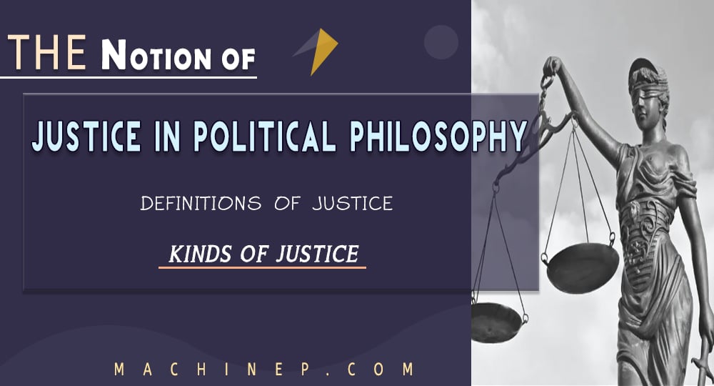 The Notion, Definition, and Kinds of Justice in Political Philosophy